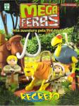 Mega Feras - Uma Aventura pela Pré-história