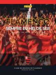 Flamengo: Sempre Eu Hei de Ser