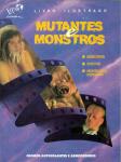 Mutantes e Monstros