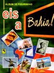 Eis a Bahia!