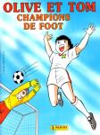 Olive et Tom - Champions de Foot