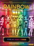 Editora: Panini - Álbum de figurinha: Rainbow High
