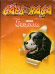 Surpresa - Cães de Raça