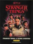 Editora: Panini - Álbum de figurinha: Stranger Things : A Ultima Aventura