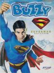 Chicle de Bola Buzzy Superman Returns