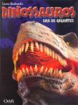 Dinossauros Era de Gigantes